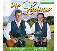 DIE LADINER - EIN BISSCHEN HEILE WELT
