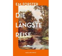 Die längste Reise: Roman | Der Klassiker zum ersten Mal in deutscher Übersetzung