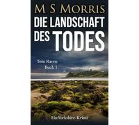 Die Landschaft des Todes: Ein Yorkshire-Krimi: 1