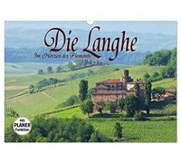 Die Langhe - Im Herzen des Piemonts (Wandkalender 2026 DIN A3 quer), CALVENDO Monatskalender: Die Langhe - Eine verzaubernde Landschaft im Piemont.