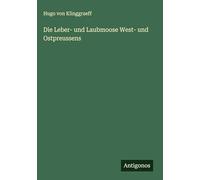 Die Leber- und Laubmoose West- und Ostpreussens