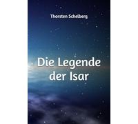 Die Legende der Isar: Kinder des Nichts