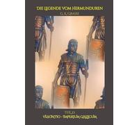 Die Legende vom Hermunduren: Vesontio - Imperium Gallicum > historische Abenteuer-Romanfolge, Handlung & Ereignisse 68 n. Chr., Römisches Imperium & ... um Macht im zukünftigen Imperium Gallicum: 22