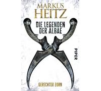 Die Legenden der Albae 01. Gerechter Zorn