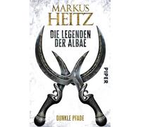 Die Legenden der Albae 03. Dunkle Pfade: 3