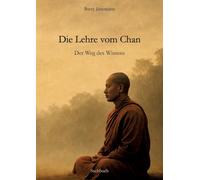 Die Lehre vom Chan: Der Weg des Wissens
