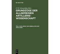 Die Lehre vom Gebrauche der Artillerie (Copertina rigida)