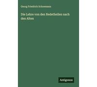 Die Lehre von den Redetheilen nach den Alten