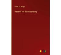 Die Lehre von der Heilsordnung