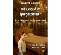 La salma nella stanza degli specchi – Un giallo da salone viennese – Secondo caso di Verena Richter