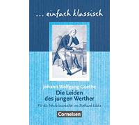 Die Leiden des jungen Werther: Empfohlen für das 9./10. Schuljahr. Schülerheft