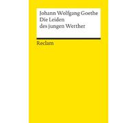 Die Leiden Des Jungen Werther [Lingua tedesca]: Goethe, Johann Wolfgang - Deutsch-Lektüre, Deutsche Klassiker der Literatur - 67
