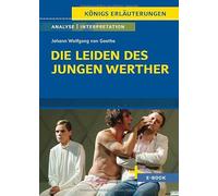 Die Leiden des jungen Werther von Johann Wolfgang von Goethe: Textanalyse und Interpretation