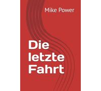 Die letzte Fahrt