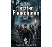 Die letzten Fleischigen - Teil 2