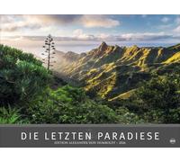 Die letzten Paradiese - Edition Alexander von Humboldt Kalender 2026: Alexander von Humboldt-Reihe. Großformat-Wandkalender mit atemberaubenden Landschafts-Fotografien. Foto-Kalender XXL. Querformat.