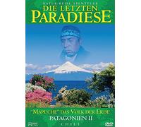 Die letzten Paradiese - Patagonien II