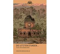 Die letzten Stunden: Texte von Jugendlichen