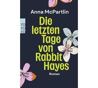 Die letzten Tage von Rabbit Hayes: 1