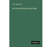 Die Libri Redituum der Stadt Riga