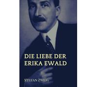 Die Liebe der Erika Ewald: GroĆ druck (German Edition)