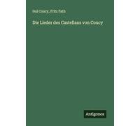 Die Lieder des Castellans von Coucy