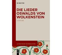 Die Lieder Oswalds von Wolkenstein (Copertina rigida) Altdeutsche Textbibliothek