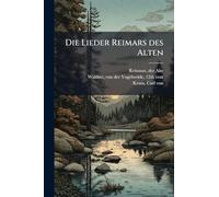 Die Lieder Reimars des Alten
