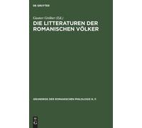 Die Litteraturen Der Romanischen Völker (Copertina rigida)