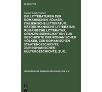 Die Litteraturen Der Romanischen Völker, Italienische Littera (Copertina rigida)