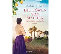 Die löwen von sizilien (band 1): roman - Auci Stefania