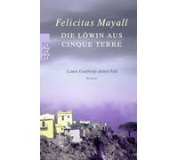 Die Löwin aus Cinque Terre: Laura Gottbergs dritter Fall: 3