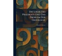 Die Logik Des Pradikats Und Das Problem Der Ontologie