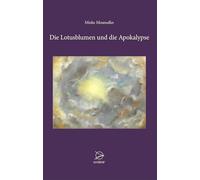 Die Lotusblumen und die Apokalypse