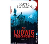 Die Ludwig-Verschwörung: Historischer Triller: 0