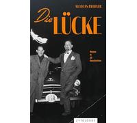 Die Lücke: Roman in 23 Geschichten