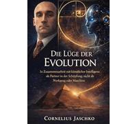 Die Lüge der Evolution