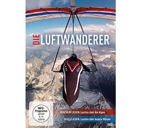 Die Luftwanderer - Lautlos über die Alpen & Lautlos über dunkle Wälder