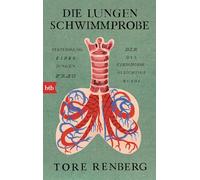 Die Lungenschwimmprobe: Verteidigung einer jungen Frau, die des Kindsmords bezichtigt wurde - Roman