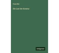 Die Lust der Kreatur