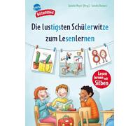 Die lustigsten Schülerwitze zum Lesenlernen: Bücherbär: Erstlesebuch; Witze zum Schlapplachen für die 1. Klasse mit Silbentrennung zum leichteren Lesenlernen