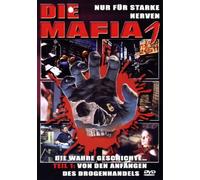 Die Mafia 1 - Von den Anfängen des Drogenhandels