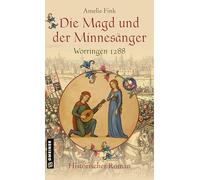 Die Magd und der Minnesänger - Worringen 1288: Historischer Roman