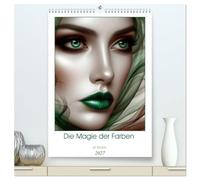 Die Magie der Farben (hochwertiger Premium Wandkalender 2027 DIN A2 hoch), Kunstdruck in Hochglanz: KI Portraits zeigen Frauen, deren farbenprächtiges Make up nicht nur Trends setzen