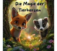 Die Magie der Tierherzen