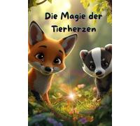 Die Magie der Tierherzen