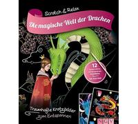 Die magische Welt der Drachen: Kratzbuch mit fantastischen Motiven