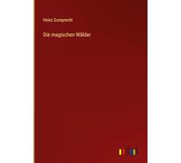 Die magischen Wälder