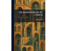 Die Marienkirche Zu LÃ1/4beck