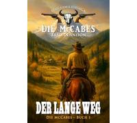 Die McCabes - Buch 1: Der lange Weg